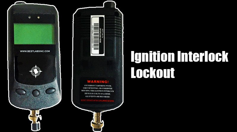 Causes of Ignition Interlock Lockout