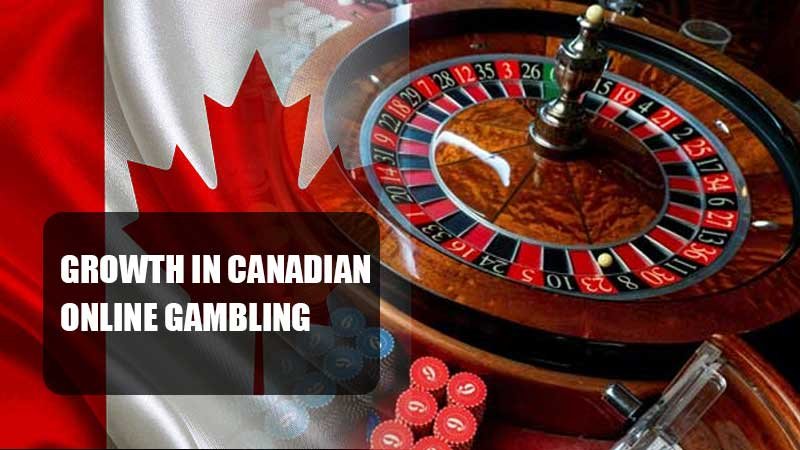 Growth in Canadian Online Gambling