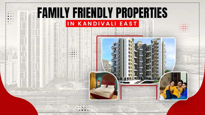 family friendly properties in kandivali east